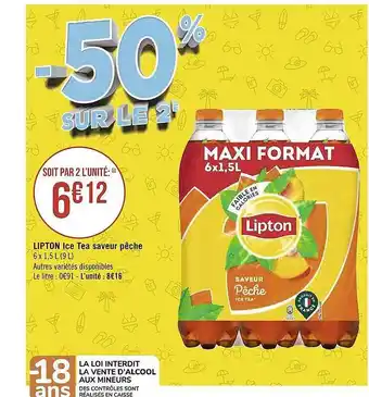 Géant Casino Lipton Ice Tea Saveur Pêche offre
