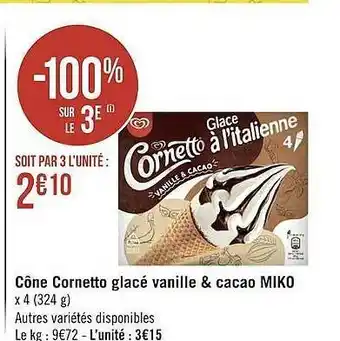 Géant Casino Cône Cornetto Glacé Vanille & Cacao Miko offre