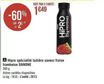 Géant Casino Hipro Spécialité Laitière Saveur Fraise Framboise Danone offre