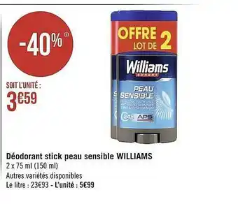 Géant Casino Déodorant Stick Peau Sensible Williams offre
