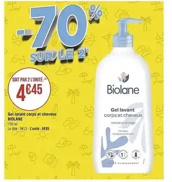 Géant Casino Gel Lavant Corps Et Cheveux Biolane -70% Sur Le 2e offre