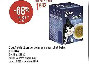 Géant Casino Soup' Sélection De Poissons Pour Chat Felix Purina -68% Sur Le 2e offre