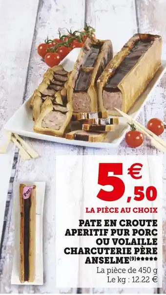 U Express Père anselme pate en croute aperitif pur porc ou volaille charcuterie offre