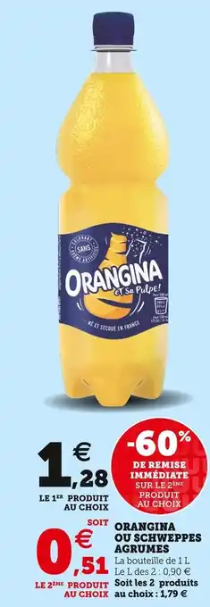 U Express Orangina orangina ou schweppes agrumes offre