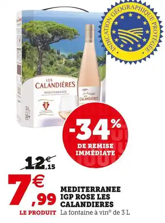Super U Les calandieres mediterranee igp rose offre
