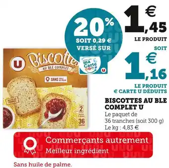 Super U U biscottes au ble complet offre
