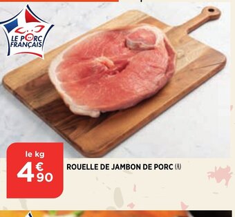 Bi1 Rouelle de Jambon de Porc offre
