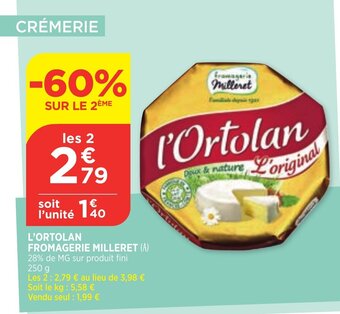 l'Ortolan Fromagerie Milleret