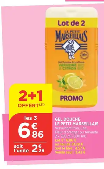 Bi1 Le Petit Marseillais Gel Douche offre
