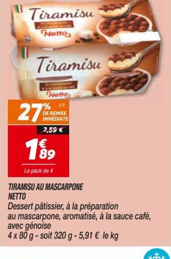 Netto Tiramisu Au Mascarpone Netto offre