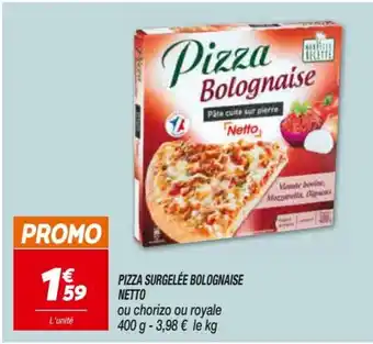 Netto Pizza Surgelée Bolognaise Netto offre