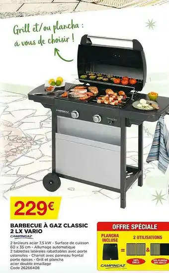 Bricomarché Barbecue à Gaz Classic 2 Lx Vario offre