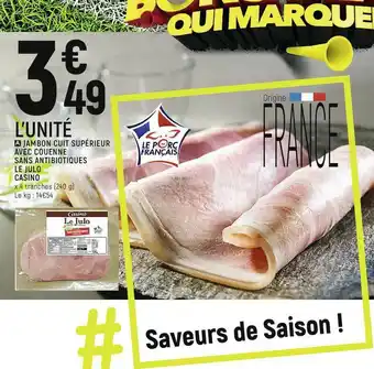 Casino Shop Jambon Cuit Supérieur Avec Couenne Sans Antibiotiques Le Julo Casino offre