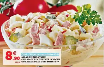 Super U Salade piémontaise ou salade lentilles et lardons ou salade bœuf cuit tomate offre