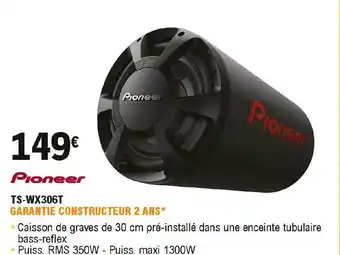 E.Leclerc L'Auto Ts-wx306t Pioneer offre