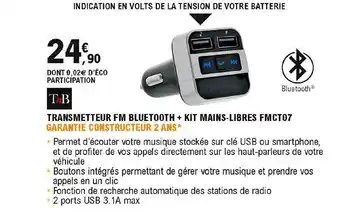 E.Leclerc L'Auto Transmetteur Fm Bluetooth + Kit Mains-libres Fmct07 T'nb offre