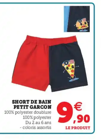 Hyper U Short de bain petit garcon offre