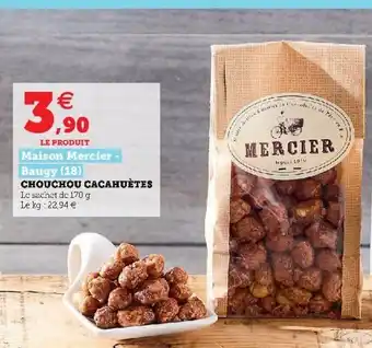 Super U Chouchou Cacahuètes offre