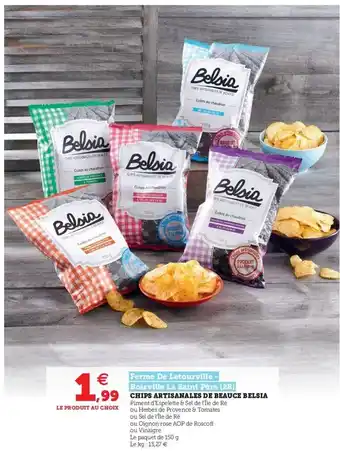 Super U Chips Artisanales de Beauce Belsia offre