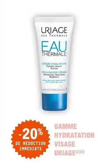 E.Leclerc Parapharmacie Gamme Hydratation Visage Uriage offre