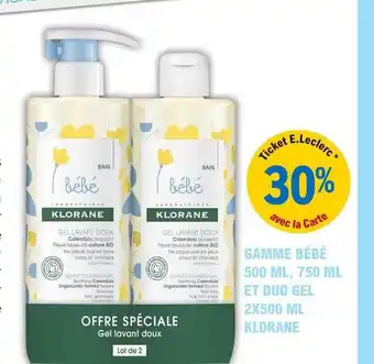 E.Leclerc Parapharmacie Gamme Bébé 500ml, 750ml Et Duo Gel 2 X 500ml Klorane offre