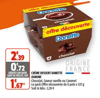 Coccimarket Crème dessert danette offre