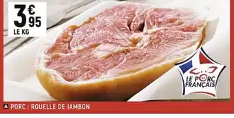 Spar Porc Rouelle de Jambon offre