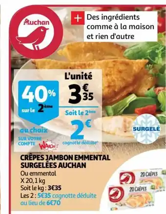 Auchan Supermarché Crêpes Jambon Emmental Surgelées Auchan offre