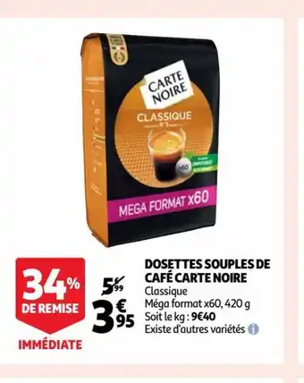 Auchan Supermarché Dosettes Souples de Café Carte Noire offre