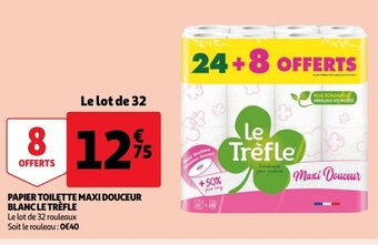 Auchan Supermarché Papier Toilette Maxi Douceur Blanc Le Trèfle offre
