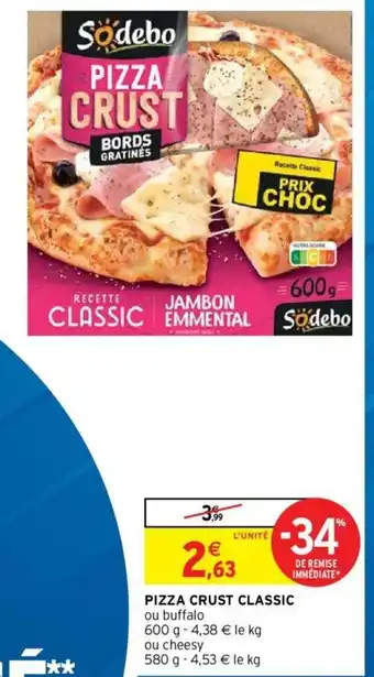 Intermarché Hyper Pizza Crust Classic offre
