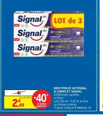 Intermarché Hyper Dentifrice Intégral 8 Complet Signal offre