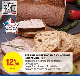 Intermarché Hyper Terriné Du Périgord à l'Ancienne Lou Peyrol offre