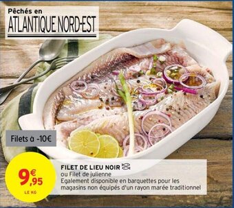 Intermarché Hyper Filet de Lieu Noir offre