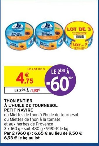 Intermarché Hyper Thon Entier à l'Huile de Tournesol Petit Navire offre