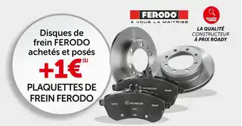 Ferodo bon plan sur les disques de frein achetés et posés