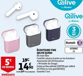 Auchan Qilive écouteurs tws q1960 offre