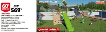 Auchan Trigano jardin aire de jeux ultra xperience offre
