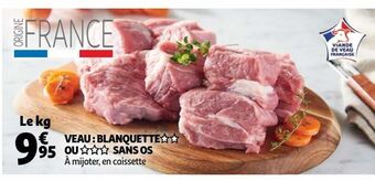 Auchan Supermarché Veau: blanquette ou sans os offre