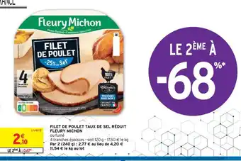 Intermarché Hyper Filet de Poulet Taux de Sel Réduit Fleury Michon offre