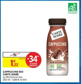 Intermarché Hyper Carte Noire Cappuccino Bio offre