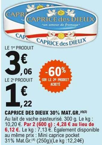 E.Leclerc Caprice Des Dieux 30% Mat.gr. offre
