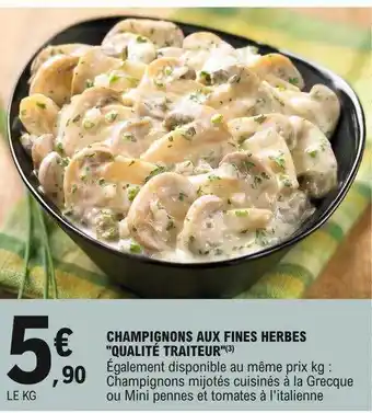 E.Leclerc Champignons Aux Fines Herbes offre
