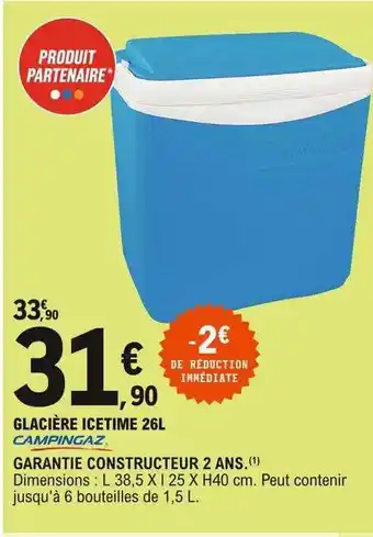 E.Leclerc Glacière Icetime 26l Campingaz offre