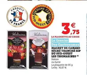 Hyper U Magret De Canard Séché Tranché Igp Du Sud-ouest Les Thomasines offre