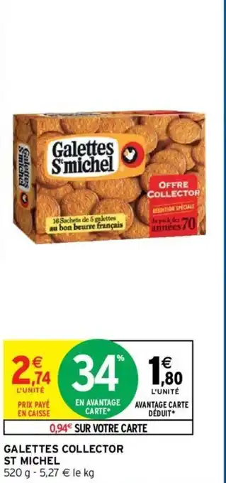 Intermarché Hyper Galettes collector st michel offre