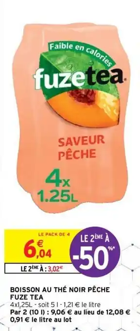 Intermarché Hyper FUZE TEA boisson au thé noir pêche offre
