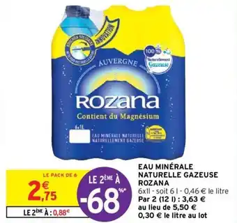 Intermarché Hyper ROZANA eau minérale naturelle gazeuse offre