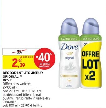 Intermarché Hyper DOVE déodorant atomiseur original offre