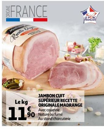 Jambon cuit supérieur recette originale madrange